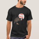 Search for poultry tshirts Bird