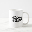 Search for trailer trash mugs Retro