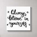 Search for believe in yourself canvas prints Inspirational