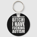Search for i have autism keychains Aspergers