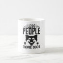 Search for less people mugs Dogs