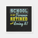 Search for schools out forever Retired