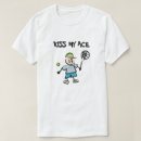 Search for kiss my ace tshirts Tennis