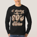 Search for i survived the 60s twice tshirts 70th