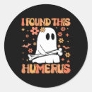 Search for i found this humerus stickers Spooky