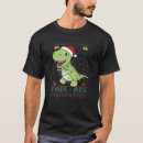 Recherche de tyrannosaurus tshirts Amusant