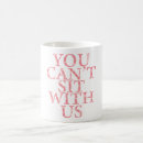 Search for mean girl mugs Girls