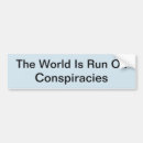 Search for conspiracy bumper stickers Conspiracies