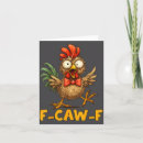 Search for funny chicken quotes cards F caw