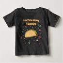 Search for taco baby shirts Foodie