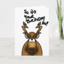 Search for moose birthday cards Humour