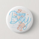 Search for team boy buttons It's a boy