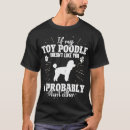 Recherche de caniche de jouet tshirts Comme