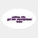 Search for overthinking stickers Overthinker