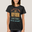 Search for best boyfriend ever tshirts Thing