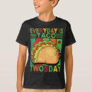 Search for twosday tshirts Mexican