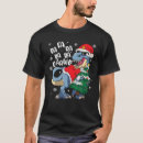 Recherche de christmas dinosaur tshirts Noël