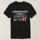 Search for immigrant shirts tshirts America