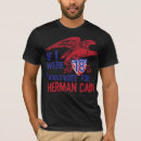 Search for herman cain tshirts President