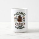 Search for pine home mugs Pinecones