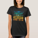 Search for zoologist tshirts Zookeeper