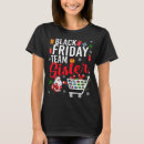 Search for black friday tshirts Cute