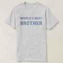 Recherche de le meilleur frère du monde tshirts Amour