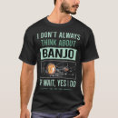 Search for banjos tshirts Instrument