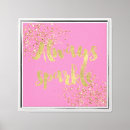 Search for sparkle canvas prints Inspirational
