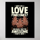 Search for pinecones posters Funny