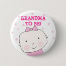Search for grandma buttons Grandma to be