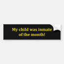Search for inmate of the month bumper stickers Funny