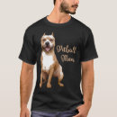 Recherche de pitbull mom tshirts Bully