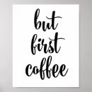 Search for coffee posters Motivational quote