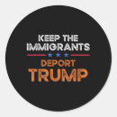 Search for deport trump stickers Political