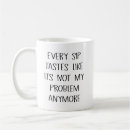 Search for not my problem mugs Mom