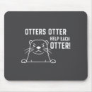 Search for otters mousepads Drinks