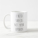 Search for opinions mugs Sarcasm