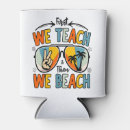 Search for funny teacher can coolers Teachers