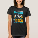 Search for drinking fish tshirts Fishing