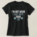 Search for i hate cats tshirts Hater