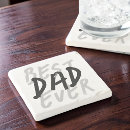 Search for new father coasters For him