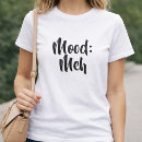 Recherche de humeurs tshirts Pour tous