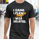 Search for delayed tshirts Relatable