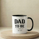 Recherche de futur papa tasses Dad to be