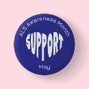 Search for als awareness buttons Disease