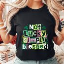 Recherche de saintpatrick tshirts Chanceux