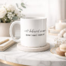 Search for womens slogan mugs Well behaved women