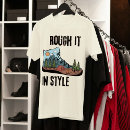 Search for roughing it tshirts Camping