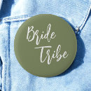 Search for bride tribe buttons White